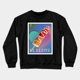 EL ELOTE Crewneck Sweatshirt